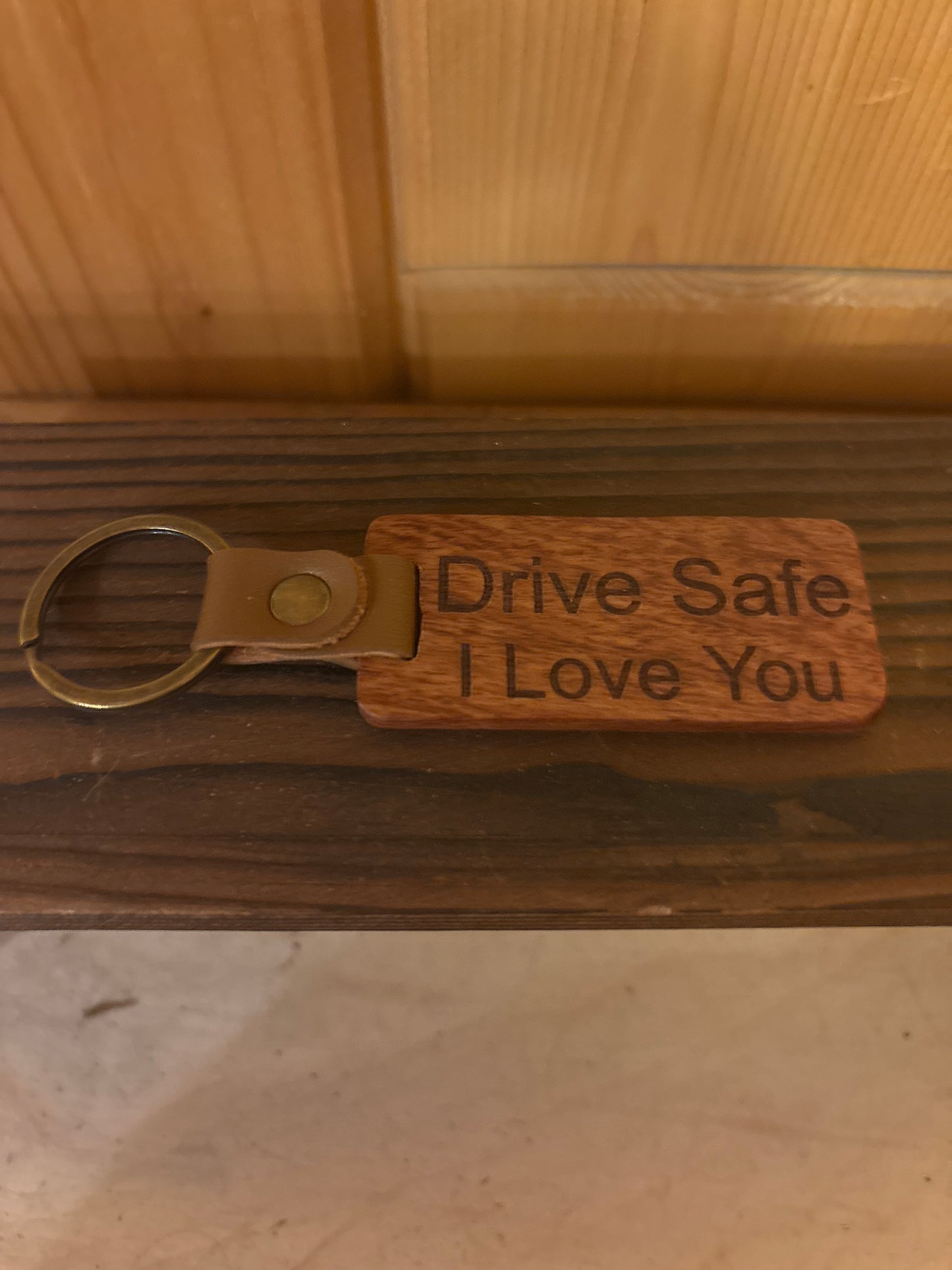 Drive Safe I Love You Keychain – Laser Engraved Gift